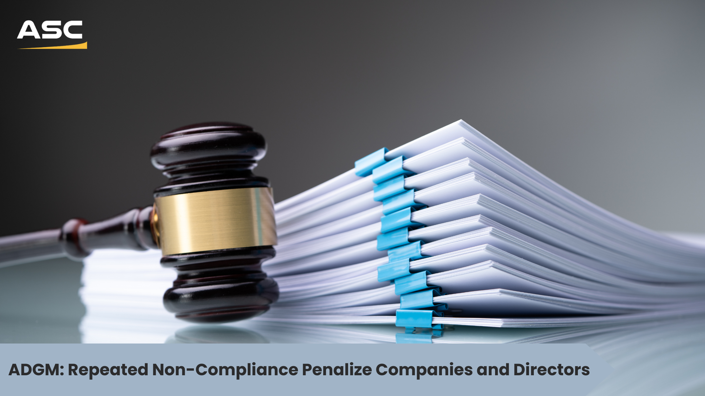 ADGM Repeated Non Compliance Penalize Companies and Directors